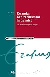 Rwanda: een rechtsstaat in de mist een rechtssociologische analyse