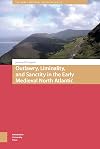 Outlawry, Liminality, and Sanctity in the Literature of the Early Medieval North Atlantic