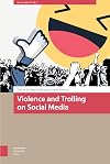 Violence and Trolling on Social Media: History, Affect, and Effects of Online Vitriol (MediaMatters)