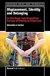 Displacement, identity and belonging : an arts-based, auto/biographical portrayal of ethnicity and experience