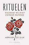 Rituelen: Waarom we niet zonder kunnen
