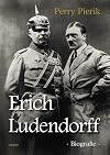 Erich Ludendorff : biografie
