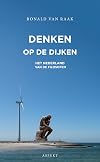 Denken op de dijken het Nederland van de filosofen