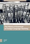 The History of Grammar in Foreign Language Teaching (Languages and Culture in History, 10)