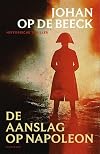 De aanslag op Napoleon historische thriller
