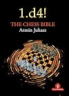 1.d4! The Chess Bible: Mastering Queen's Pawn Structures