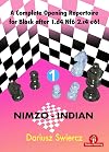A Complete Opening Repertoire for Black After 1 d4 Nf6 2 c4 e6 (Volume 1) Nimzo-Indian