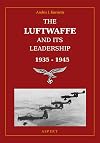 The Luftwaffe and its Leadership 1935 - 1945
