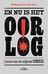 En nu is het oorlog: Lessen voor de volgende crisis