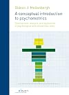 A Conceptual Introduction to Psychometrics: Development, Analysis, and Application of Psychological and Educational Tests [Paperback] [2011] (Author) Gideon J. Mellenbergh