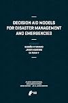 Decision aid models for disaster management and emergencies