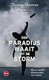 Een paradijs waait uit de storm
