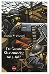 De Groote Klassenoorlog 1914-1918