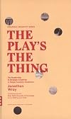 The Play's The Thing (strategic Creativity Series)