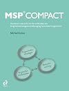 MSP compact: handzaam overzicht van de methodiek van programmamanagement Managing Successful Programmes (Dutch Edition)