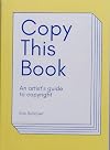 Copy This Book: An Artist’s Guide to Copyright