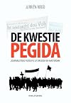 De kwestie Pegida journalistieke filosofie uit Dresden en Amsterdam