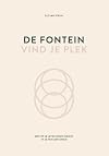 De fontein, vind je plek: grip op je leven door inzicht in je familiesysteem (Dutch Edition)