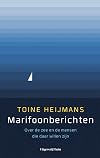 Marifoonberichten: Over de zee en de mensen die daar willen zijn