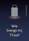 Wie brengt mij thuis