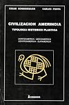 Civilización amerindia : tipología histórico plástica de las culturas precolombinas