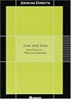 Juan Jose Saer: Arte Poetica y Practica Literaria (Nueva Critica Hispanoamericana)