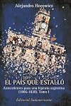 El Pais Que Estallo I (Spanish Edition)