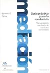 Guía práctica para la mediacion