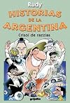 Historias de la Argentina-Crisol de razzias
