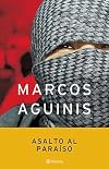 Asalto Al Paraiso / Attack on Paradise (Autores Espanoles E Iberoamericanos) (Spanish Edition)