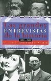 Las grandes entrevistas de la historia (1859-1992)