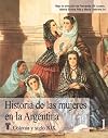 Historia de Las Mujeres En La Argentina (Spanish Edition)