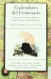 Esplendores del Centenario. Relatos de la elite argentina desde Europa y Estados Unidos (Spanish Edition)
