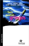 Seis Poetas Griegos (Spanish Edition)