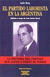 El Partido Laborista En LA Argentina (Cuadernos Simon Rodriguez) (Spanish Edition)
