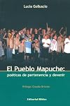 El pueblo mapuche : poéticas de pertenencia y devenir