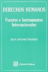 Derechos humanos. Fuentes e instrumentos internacionales (Spanish Edition)