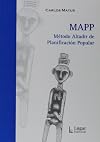 MAPP Metodo Altadir De Planificacion Popular (Spanish Edition)