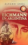 Eichmann en Argentina