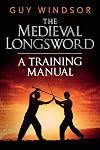 Mastering the Art of Arms, Vol. 2: The Medieval Longsword