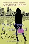 Tracy Hayes, P.I. and Proud (P.I. Tracy Hayes) (Volume 2)
