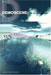 Demoscene: The Art of Real-Time