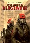Gone with the Blastwave, Vol. 1
