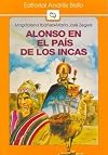 Alonso En El Pais de Los Incas (Spanish Edition)