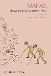 Mapas de la práctica narrativa (Spanish Edition)