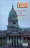 El Abogado del Marciano (Spanish Edition)