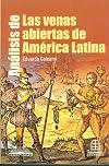 Analisis De Las Venas Abiertas De America Latina