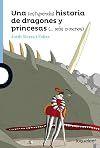 Una (estupenda) historia de dragones y princesas (más o menos) / An (Awesome) Story about Dragons and Princesses (More or Less) (Spanish Edition) (Serie Azul)