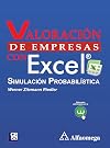 Valoracion de Empresas con Excel, Simulacion Probabilistica (Spanish Edition)