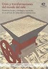 Crisis y transformaciones del mundo del café (Spanish Edition)